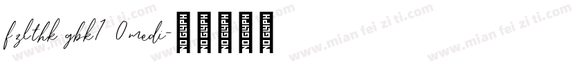 fzlthk gbk1 0medi字体转换